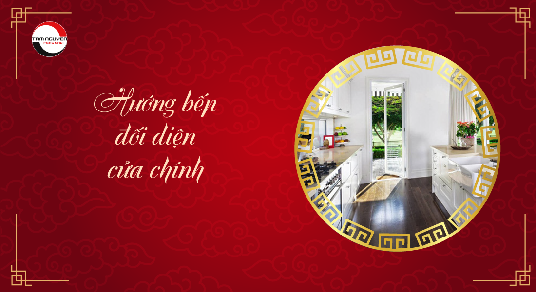 hướng bếp đối diện cửa chính